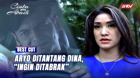 Nekat Dina Halangi Jalan Aryo Yang Lagi Emosii Best Cut Cinta Yang