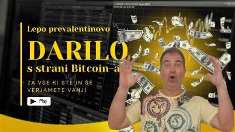 KRIPTOVALUTE Lepo PREDVALENTINOVO DARILO S Strani Bitcoin A Za Vse Ki