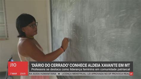 M Di Rio Do Cerrado Vai Aldeia Xavante Em Mt Globonews Jornal Das