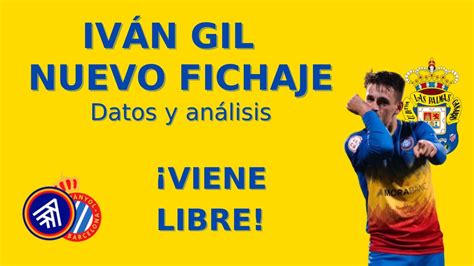 Iv N Gil Nueva Incorporaci N Fichajes Ud Las Palmas Youtube