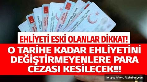 Eski Tip Ehliyeti Olanlar Dikkat Son tarih 31 Aralık FİB HABER