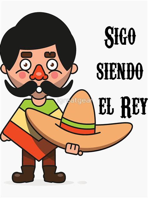 Sigo Siendo El Rey Vicente Fernandez Sticker For Sale By Igreatgear