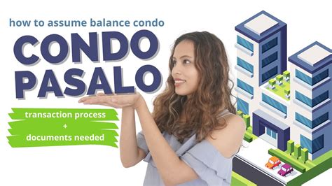 Pasalo Condo How To Assume Balance Condo Documents And Process Youtube