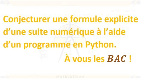 Conjecturer une formule explicite dune suite numérique à laide dun