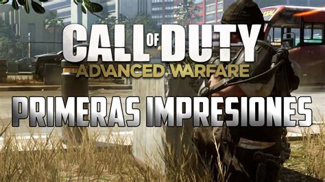 Primeras Impresiones Advanced Warfare Redby7 Youtube