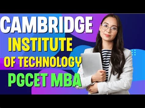 Cambridge Institute Of Technology Bangalore PGCET Cambridge Mba College