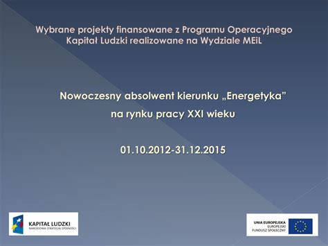 Ppt Projekty Finansowane Z Programu Operacyjnego Kapita Ludzki