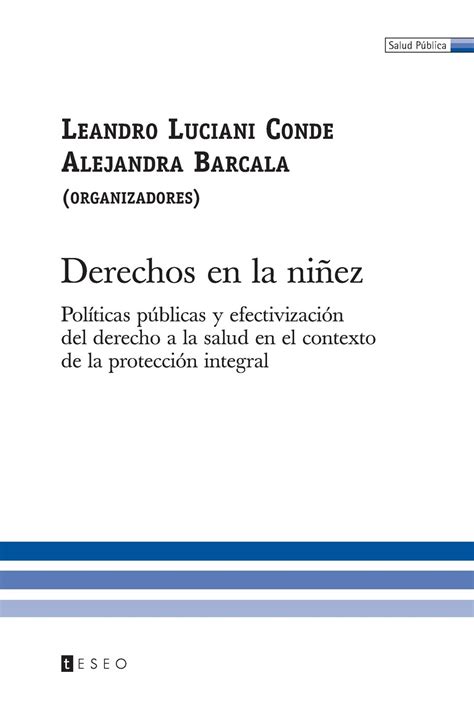 Buy Derechos En La Niñez Políticas Públicas Y Efectivización Del