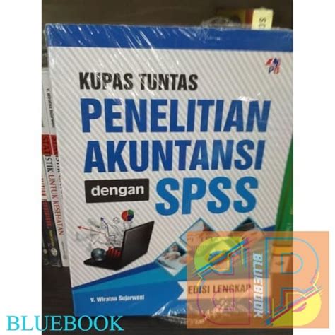 Jual Kupas Tuntas Penelitian Akuntansi Dengan Spss Edisi Lengkap