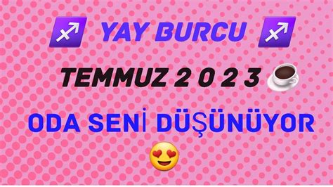 YAY BURCU YÜKSELEN YAY BURCU TEMMUZ AYI GENEL KAHVE FALI Günlük