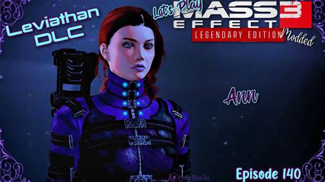 Mass Effect Legendary Edition Me3 Ann Episode 140 Leviathan Dlc Modded Rp Lets Play