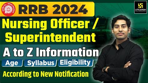 Rrb Nursing Officer Superintendent A To Z Information Amit Sir