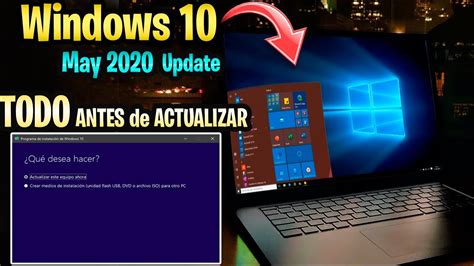 Windows 10 May 2020 Update Todo Para Actualizar Novedades Tecnicas Y Mas Youtube