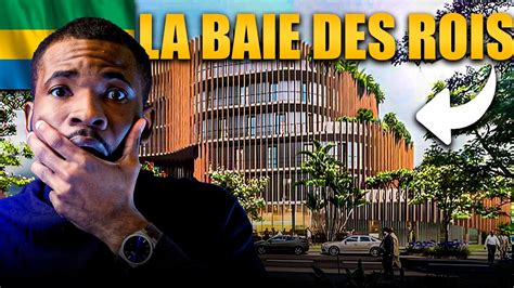 Libreville La Baie Des Rois C Est Incroyable Au Gabon L Afrique Qu