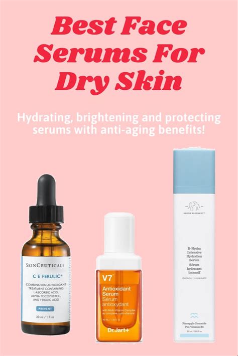 10 Best Serums For Dry Skin Anti Aging With Vitamin C Serum For Dry