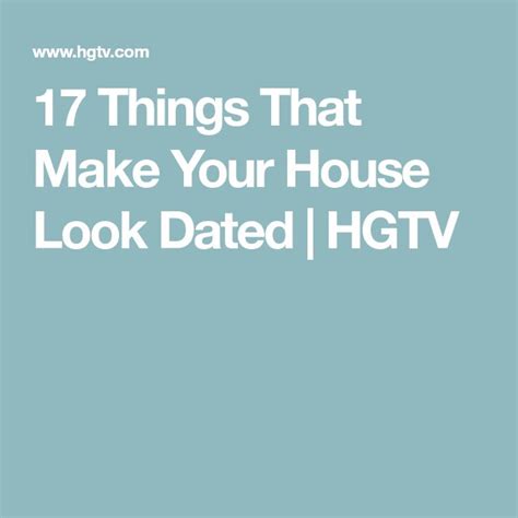 Things That Make Your House Look Dated Hgtv Make It Yourself