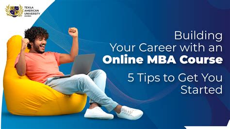 Online Mba Course 5 Tips To Build Your Career