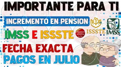 ENTERATEIncremento en pensión IMSS E ISSSTE esta es la fecha exacta