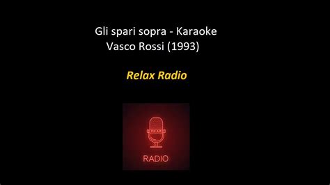 Gli Spari Sopra Karaoke Vasco Rossi 1993 YouTube