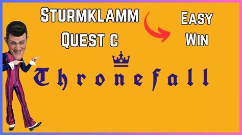 Sturmklamm Quest C Guide Thronefall Youtube