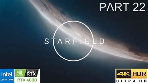 Starfield Livestream Part 22 4k 60 Epic Settings Rtx 4090 I9