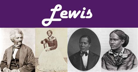 Lewis As An African American Last Name – Explore Black Heritage