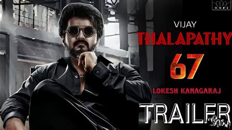 The Rise Of Thalapathy67 Trailer Vijay Trisha Lokesh Kanagaraj