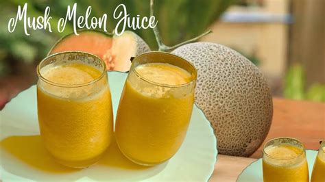 Musk Melon Juice Summer Special YouTube