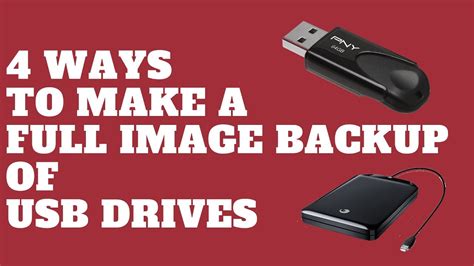 4 Ways To Make A Full Image Backup Of USB Drives YouTube