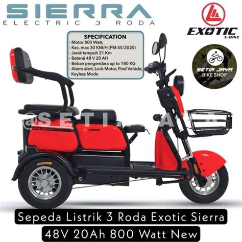 Promo Terbatas Sepeda Listrik Electric Bike 3 Roda EXOTIC SIERRA 48V