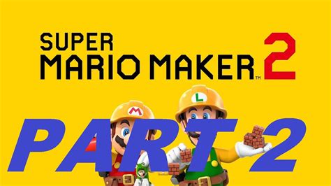 Checkin Out Peoples Creations In This Again Super Mario Maker 2