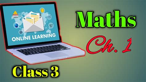 Class 3 Maths Chapter 1 Youtube