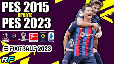 PES 2015 Update 2023 YouTube