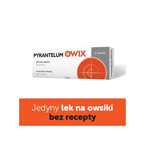 Pyrantelum 250 mg 3 tabletki opinie skład i cena Apteka Nowa