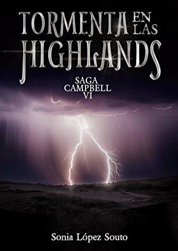 Tormenta En Las Highlands Saga Campbell N By Sonia L Pez Souto