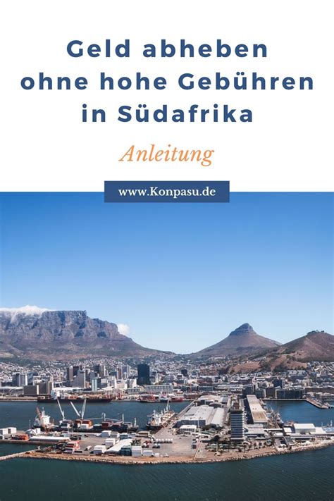 Geld abheben Südafrika So vermeidest Du hohe Gebühren