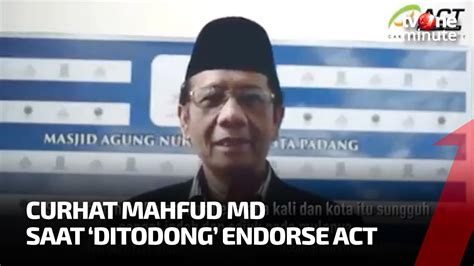 Mahfud Md Curhat Pernah Ditodong Endorse Oleh Act Tvone Minute