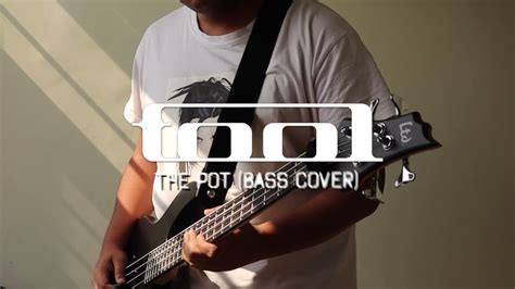 Tool The Pot Bass Cover YouTube