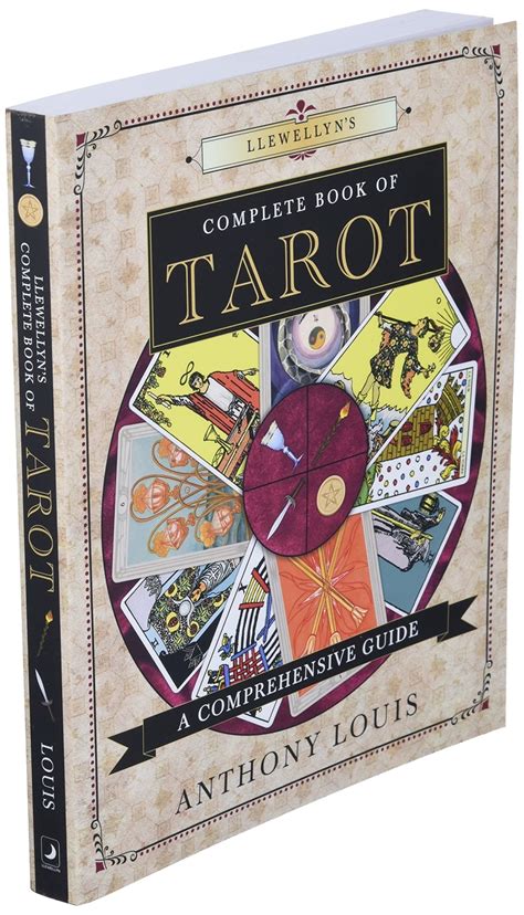 Llewellyns Complete Book Of Tarot A Comprehensive Guide Anthony Lo