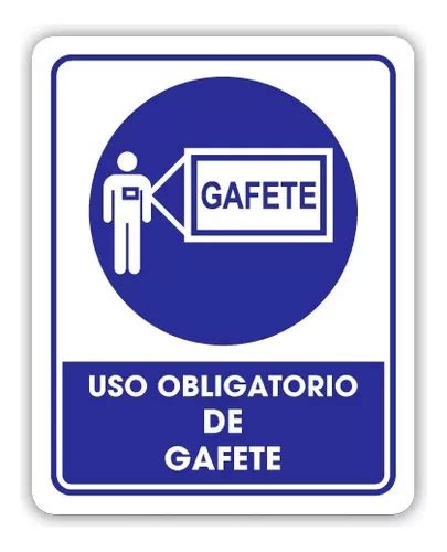 Señalamiento Uso Obligatorio De Gafete 20x25