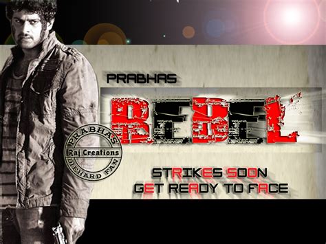 Rebelstar Prabhas Latest Updates: Prabhas REBEL Poster Design