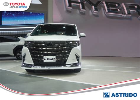 Toyota All New Alphard Keunggulan Kendaraan Mewah Toyota Toyota