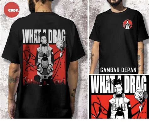 Tshirt Kaos Shikamaru Anime Naruto What A Drag Lazada Indonesia