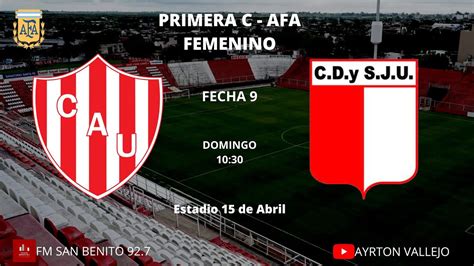 Primera C Afa Femenino Fecha Uni N De Santa F Vs Juventud Unida