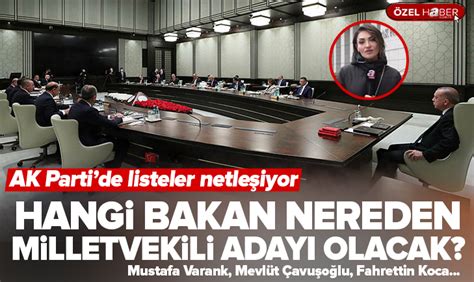 A Haber on Twitter Hangi bakan hangi ilden milletvekili olacak İşte