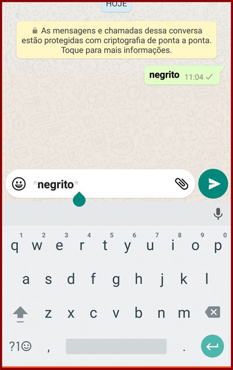 Como escrever em negrito itálico e riscado no WhatsApp Mundo Android