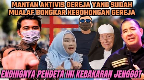 MANTAN AKTIVIS YANG SUDAH MEMELUK ISLAM MEMBONGKAR TIPU DAYA DAN