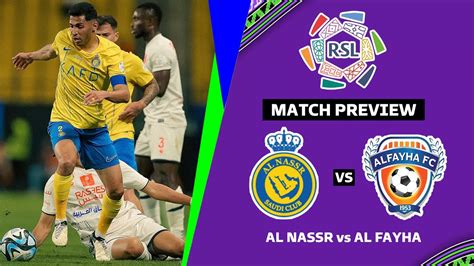 Al Nassr Vs Al Fayha Saudi Pro League Gameweek Preview