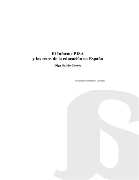 El Informe Pisa Y Los Retos De La Educaci N En Espa A