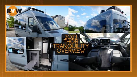 2023 Thor Tranquility Class B Motor Home Overview Youtube